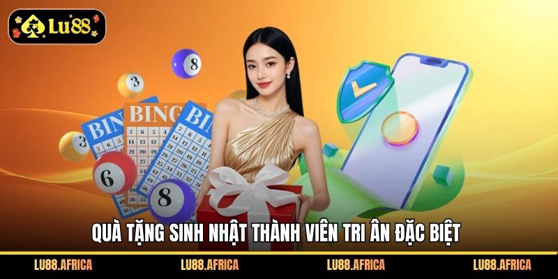 Quà tặng sinh nhật thành viên tri ân đặc biệt